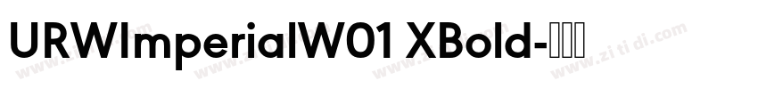 URWImperialW01 XBold字体转换